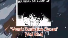 [Detective Conan] - Serangan Dalam Gelap Vol 43.6