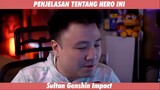 PENJELASAN SEDIKIT TENTANG HERO INI !