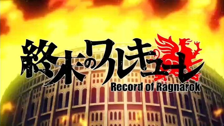RECORD OF RAGNAROK SEASON 1| EP 6 | PART 1