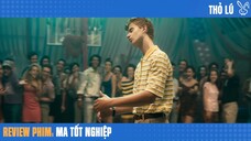 Tóm tắt phim - Ma Tốt Nghiệp