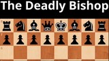 Chess Opening #2 "The Deadly Bishop"