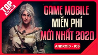 [Topgame] Điểm Mặt 9 Game Mobile Miễn Phí Mới Hay Nhất 2020