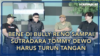 Bene di Bully Reno Sampai Sutradara Tommy Dewo harus Turun Tangan - Video Podcast.