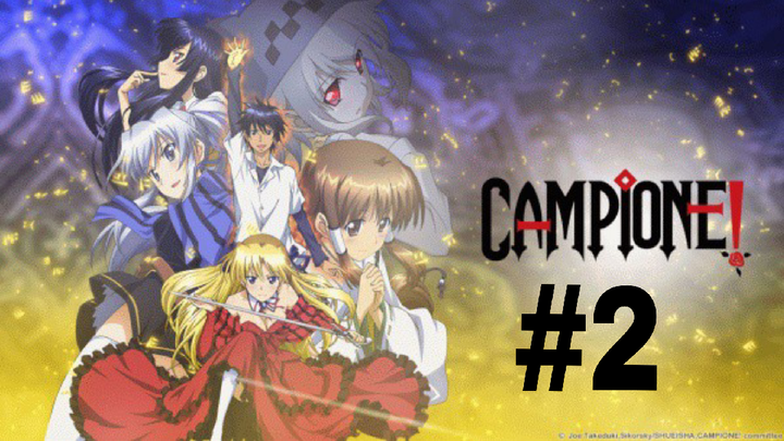 Campione!#2 ep1 Vietsub