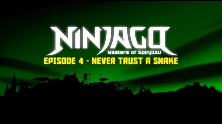 Lego Ninjago: Masters of Spinjitzu Episode 4 - Never Trust a Snake