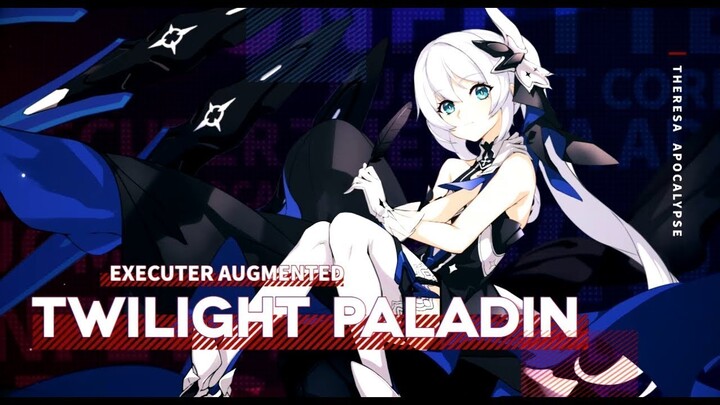 Tiêu điểm Valkyrie - Tăng cường cốt lõi cấp S 「Twilight Paladin」- Honkai Impact 3