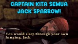 JACK SPARROW! Sang dewa bajak laut!