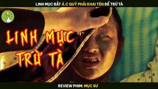 [Review Phim] Linh Mục Đẹp Trai Bắt Á.c Qủy Phải Khai Tên Để Trừ Tà
