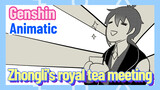 [Genshin Impact  Animatic]  Zhongli's royal tea meeting
