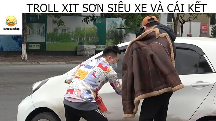 (P3) Troll Xịt Sơn Siêu Xe Và Cái Kết #Prank