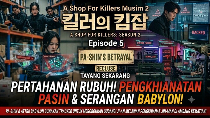 A Shop For Killers Season 2 - NEGOSIASI ALOT DENGAN KEPEMIMPINAN JI-AN - Ep. 5 (preview)