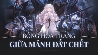 Lời Nguyện Cầu Nơi Tận Cùng Thế Giới | Phân Tích Game Ender Lilies