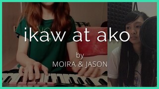 Ikaw at Ako by Moira dela Torre & Jason Hernandez SHORT COVER by Angel X Jen