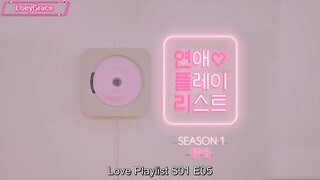 S1EP.05 Love Playlist