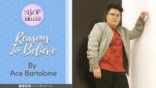 Reasons to Believe | ASOP Covers by Ace Bartolome