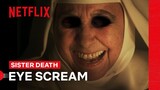 Sister Narcisa Eyeballs A Midnight Taste Test  Sister Death _ Netflix Philippines