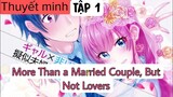 (Thuyết Minh) Tập 1 More Than a Married Couple, But Not Lovers