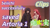 [The Fruit of Evolution]Clips|Seiichi successfully saved Artoria 1