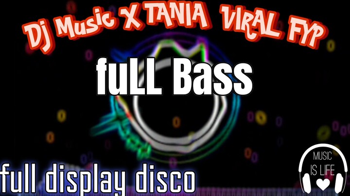 Dj Music x tania full disco display