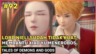 Lord Nieli Ahirnya Tergoda Dan Membantu ‼️ - Donghua Tales Of Demons And Gods Part 92