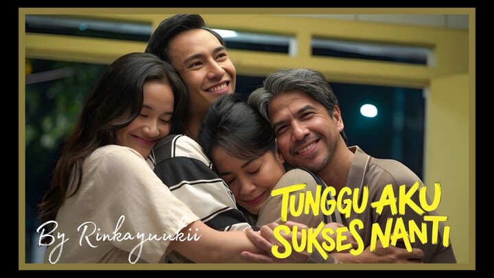 Tunggu Aku Sukses Nanti (2026)