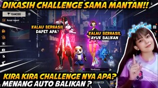 MANTAN PACAR KASIH GUE CHALLENGE, KALAU GUE MENANG AUTO JADIAN LAGI ATAU GIMANA ?