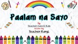 "Paalam na Sayo" (Action by Teacher Karyl) - Kinder Song