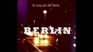 BERLIN - (Official Lyrics Video) lời việt #musichay