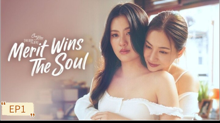 [ENG]Merit Wins The Soul Episode 1|Thai gl series