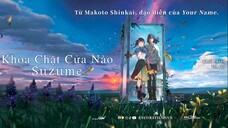 Khóa Chặt Cửa Nào Suzume (Blu-ray 1080P) [Việt sub]