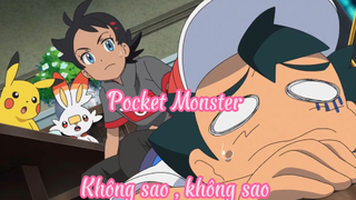 Pocket Monster _Tập 14- Không sao , không sao