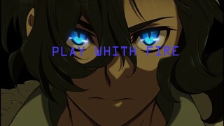 [AMV] Tenrou: Sirius the Jaeger- Play with fire