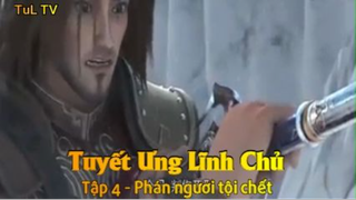 Tuyết Ưng Lĩnh Tập 4 - Phán ngươi tội chết