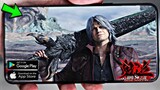 Devil May Cry: Peak of Combat Mobile Gameplay - New ARPG Game For Android & IOS