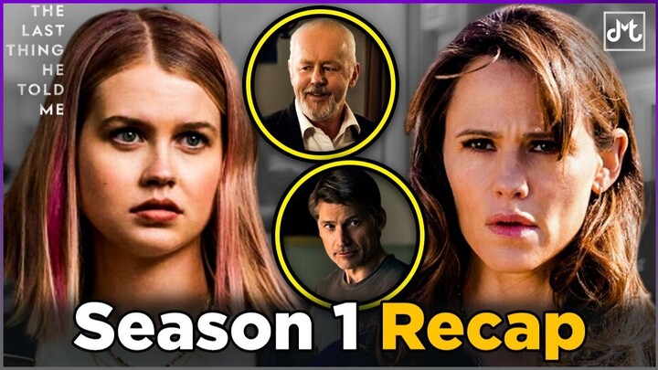 The Last Thing He Told Me Season 1