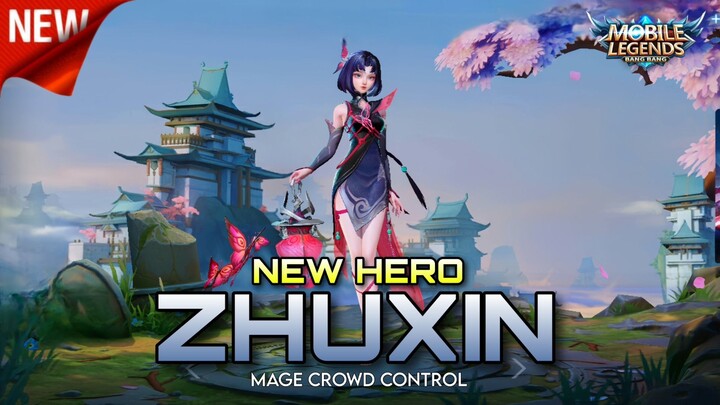 HERO BARU, ZHUXIN akan menjadi Mage type Crowd Control 🔥‼️