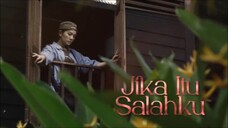Jika Itu Salahku EP11