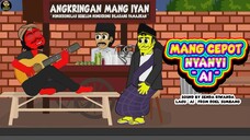 MANG CEPOT NYANYI AI