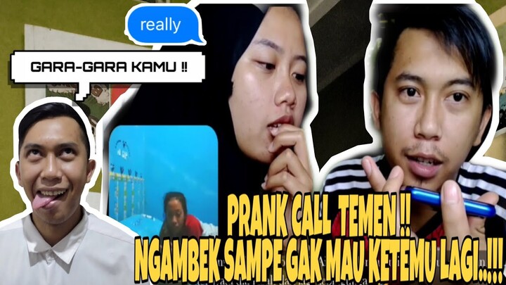 PRANK CALL TEMEN !! NGAMBEK, SAMPE GAK MAU KETEMU LAGI 🥴 | Veveyxx