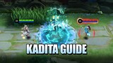 HOW TO PLAY KADITA - LEARN HER SKILLS COMBO AND BUILD