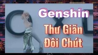 Thư Giãn Đôi Chút