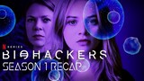 Biohackers Season 1 Recap