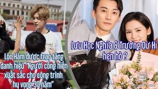Lưu Học Nghĩa và Trương Dư Hi hẹn hò ?, Lộc Hàm đạt danh hiệu đáng nể