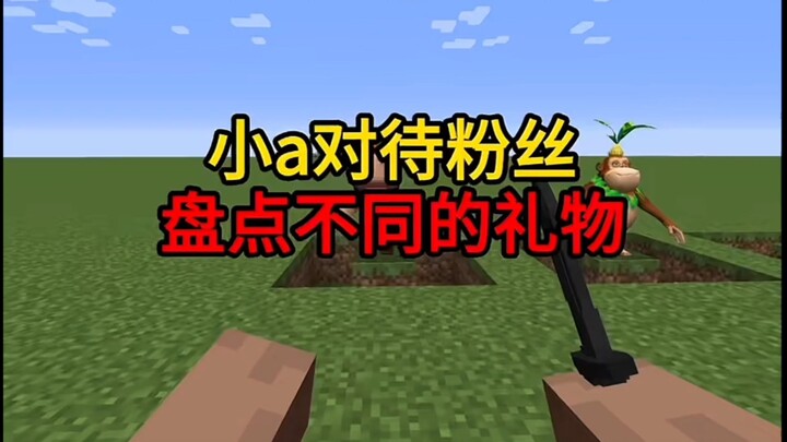 Minecraft: Cách Tiểu A đối đãi với fan, điểm lại những món quà của từng người