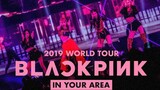 BLACKPINK - Tour In Your Area In Jakarta 2019