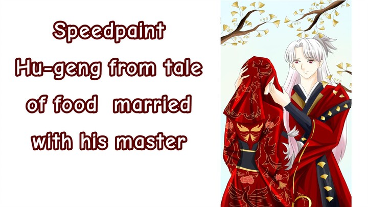 Speedpaint Ibis Paint Manhua style Hu-geng from tale of food game