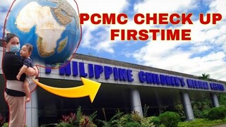 PAANO PUMUNTA SA PCMC | PHILIPPINE CHILDREN MEDICAL CENTER CHECKUP