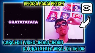 CARA EDIT VIDEO JEDAG JEDUG ( DJ GRATATATA ) PAKAI FOTO SENDIRI DI CAPCUT