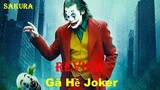 REVIEW PHIM GÃ HỀ JOKER || SAKURA REVIEW