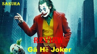 REVIEW PHIM GÃ HỀ JOKER || SAKURA REVIEW